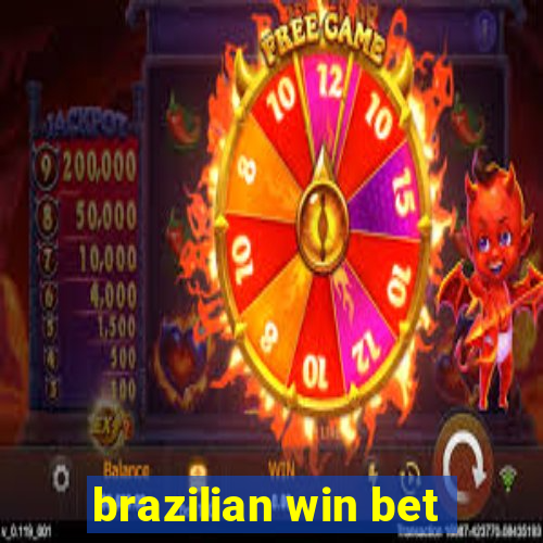 brazilian win bet